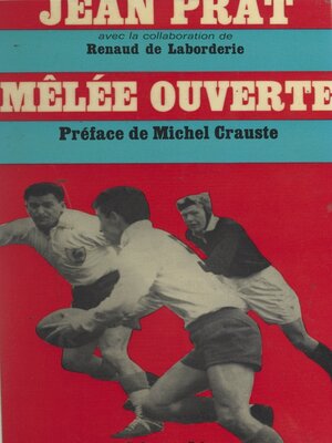 cover image of Mêlée ouverte